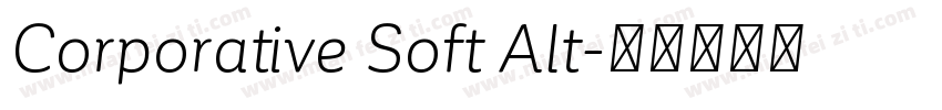 Corporative Soft Alt字体转换